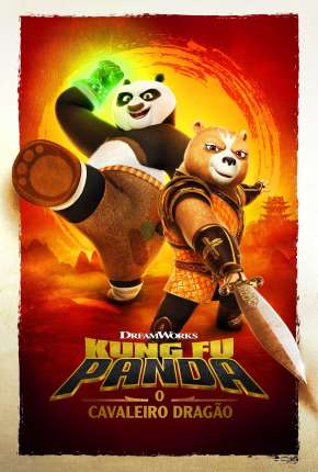 Kung Fu Panda - O Cavaleiro Dragão - 1ª Temporada Completa - Legendado 2022 Torrent