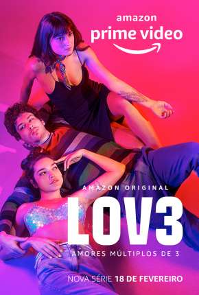 Lov3 - 1ª Temporada 2022 Torrent