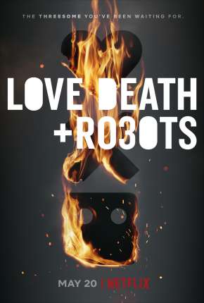 Love, Death e Robots - Amor, Morte e Robôs - 2ª Temporada 2021 Torrent