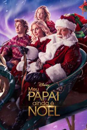 Meu Papai - Ainda é Noel - Legendada 2022 Torrent