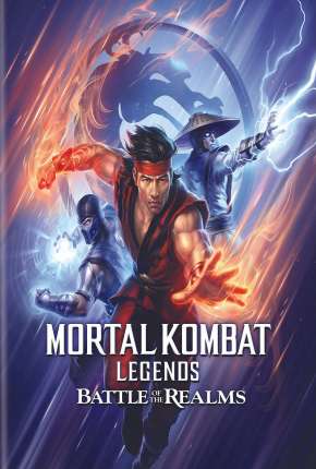 Mortal Kombat Legends - A Batalha dos Reinos Legendado 2021 Torrent