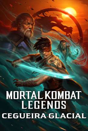 Mortal Kombat Legends - Cegueira Glacial 2022 Torrent