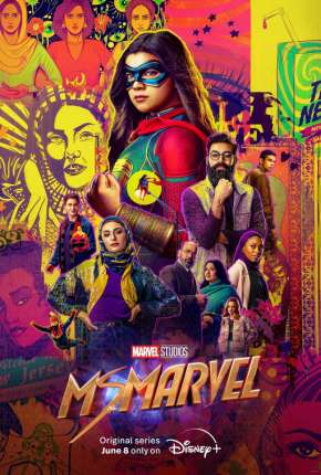 Ms. Marvel - 1ª Temporada 2022 Torrent