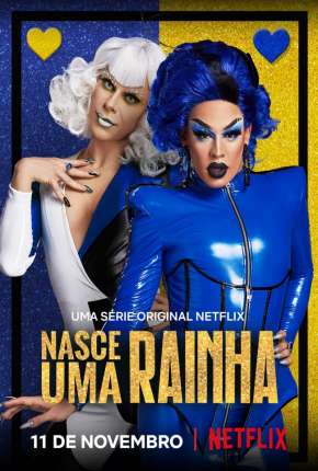 Nasce Uma Rainha - 1ª Temporada Completa 2020 Torrent