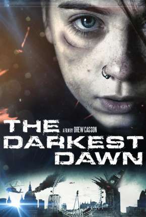 O Amanhecer Mais Escuro - The Darkest Dawn 2016 Torrent