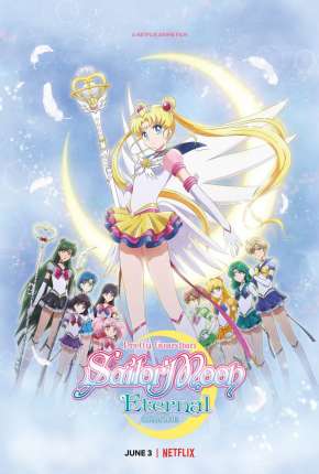 Pretty Guardian Sailor Moon Eternal - O Filme 2021 Torrent