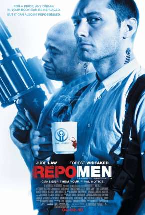 Repo Men - O Resgate de Órgãos 2010 Torrent