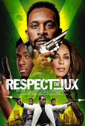 Respect the Jux - Legendado 2022 Torrent