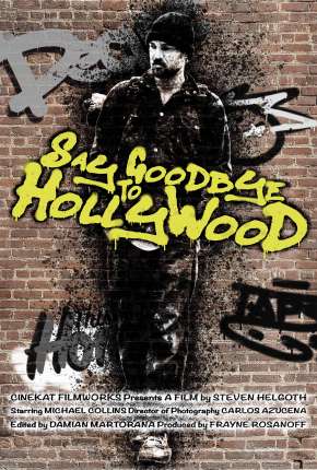 Say Goodbye to Hollywood - Legendado 2022 Torrent