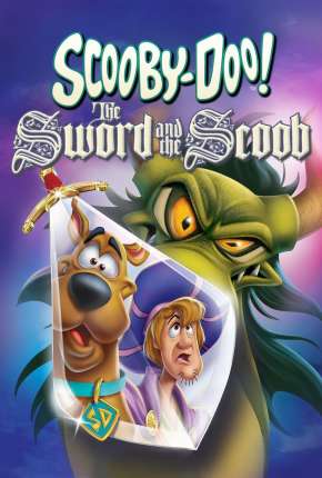 Scooby-Doo! E a Espada 2021 Torrent