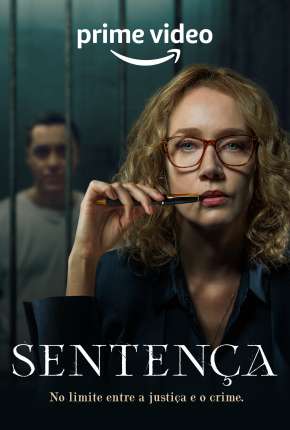 Sentença - 1ª Temporada Completa 2022 Torrent