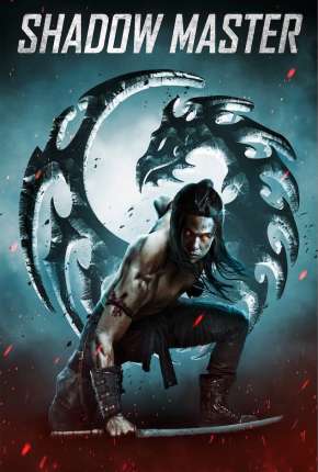 Shadow Master - Legendado 2022 Torrent