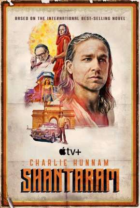 Shantaram - 1ª Temporada Legendada 2022 Torrent