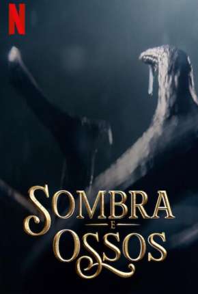 Sombra e Ossos - 1ª Temporada Completa 2021 Torrent