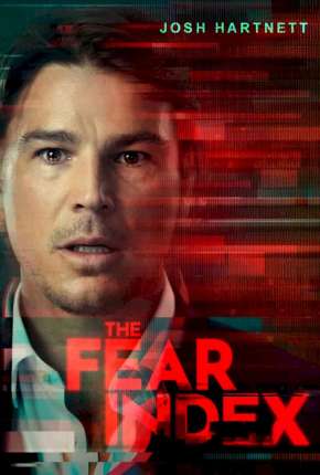 The Fear Index - 1ª Temporada Completa Legendada 2022 Torrent