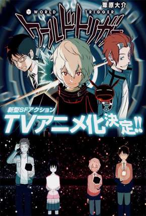 World Trigger - Legendado 2021 Torrent