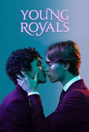 Young Royals - 1ª Temporada Completa 2021 Torrent