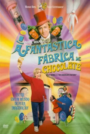 A Fantástica Fábrica de Chocolate (Filme Clássico) 1971 Google Drive / Uptobox / Ulozto / ULOZ / MULTIUP