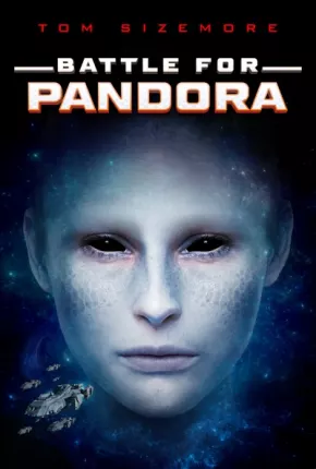 Battle for Pandora - Legendado 2023 Torrent