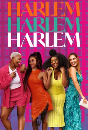 Harlem - 2ª Temporada Legendada 2023 Torrent