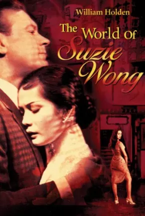 O Mundo de Suzie Wong - Legendado 1960 Google Drive