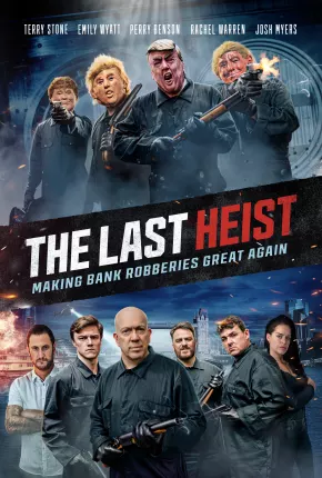 The Last Heist - Legendado 2023 Torrent