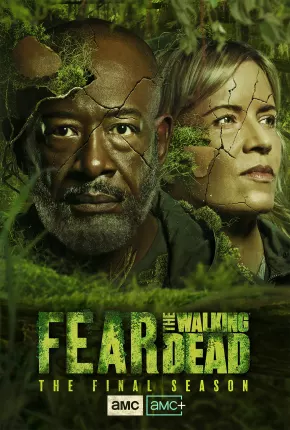 Fear the Walking Dead - 8ª Temporada 2023 Torrent