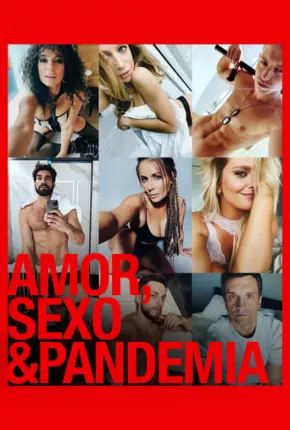 Amor, Sexo e Pandemia 2022 Torrent