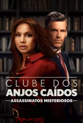 Clube dos Anjos Caídos - Assassinatos Misteriosos 2022 Torrent