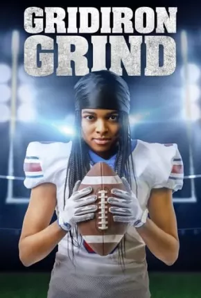 Gridiron Grind - Legendado 2023 Torrent