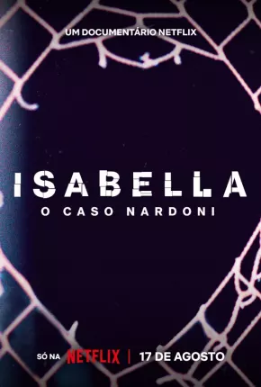 Isabella - O Caso Nardoni 2023 Torrent