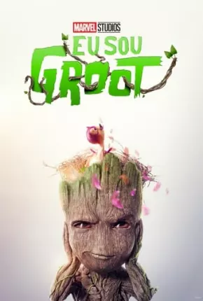 Eu Sou Groot - 2ª Temporada - Legendado 2023 Torrent