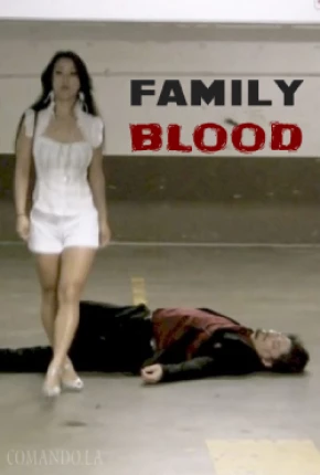 Family Blood - Legendado 2023 Torrent