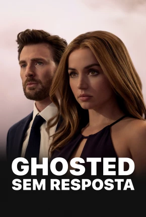 Ghosted - Sem Resposta 2023 Torrent