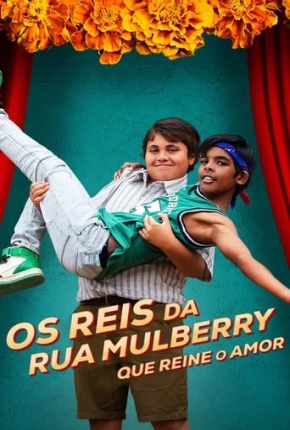 Os Reis da Rua Mulberry - Que Reine o Amor 2023 Torrent