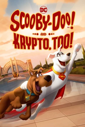 Scooby-Doo e Krypto, o Supercão 2023 Torrent