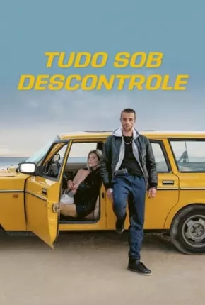 Tudo Sob Descontrole 2022 Torrent