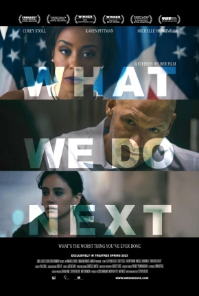 What We Do Next - CAM - Legendado 2022 Torrent