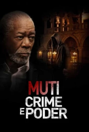 Muti - Crime e Poder 2023 Torrent