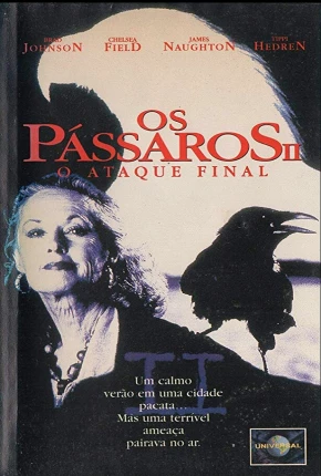 Os Pássaros 2 - O Ataque Final / The Birds II: Lands End 1994 Google Drive