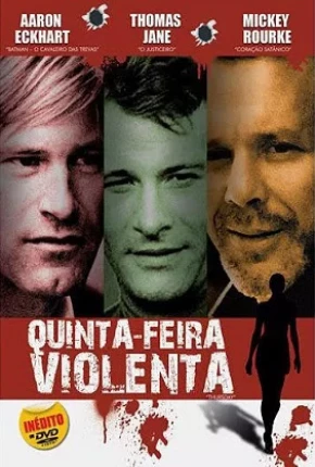 Quinta-Feira Violenta / Thursday 1998 Torrent / Google Drive / Uloz / TERABOX