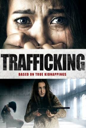 Trafficking - Legendado 2023 Torrent