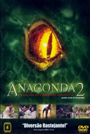 Anaconda 2 - A Caçada pela Orquídea Selvagem 2004 Google Drive