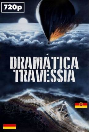 Dramática Travessia / Night Crossing 1982 Google Drive