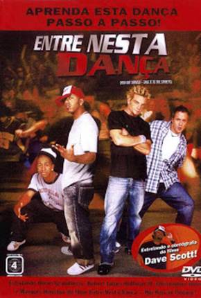 Entre Nesta Dança - Hip Hop no Pedaço / You Got Served 2004 MixDrop / Uloz / UsersCloud