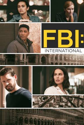 FBI - International - 2ª Temporada Legendada 2021 Torrent