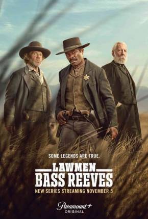 Homens da Lei - Bass Reeves - 1ª Temporada Legendada 2023 Torrent