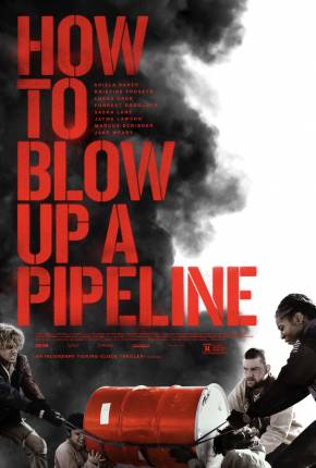 How to Blow Up a Pipeline - Legendado 2023 Torrent