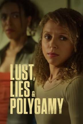 Lust, Lies, and Polygamy - Legendado 2023 Torrent