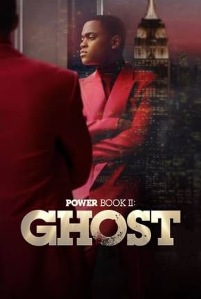 Power Book II - Ghost - 3ª Temporada Legendada 2023 Torrent